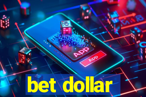 bet dollar