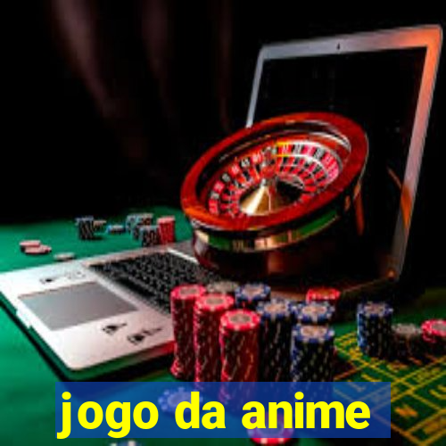 jogo da anime