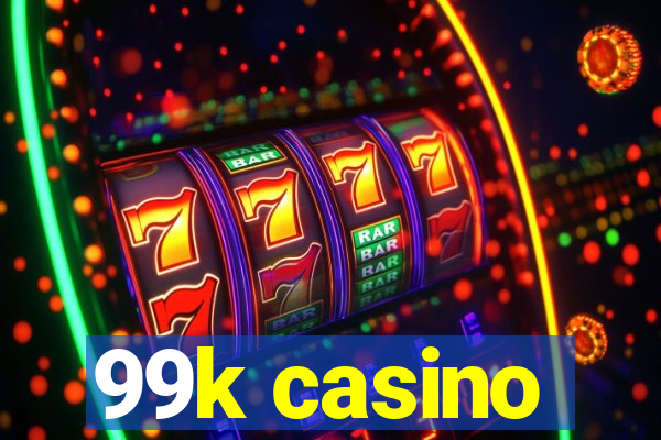 99k casino