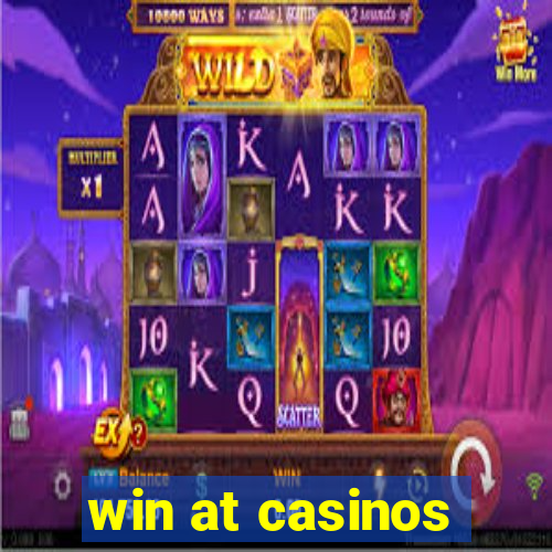 win at casinos