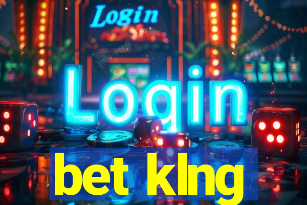 bet klng