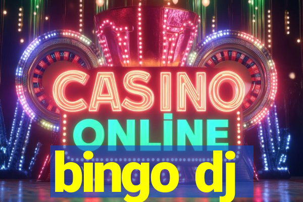 bingo dj