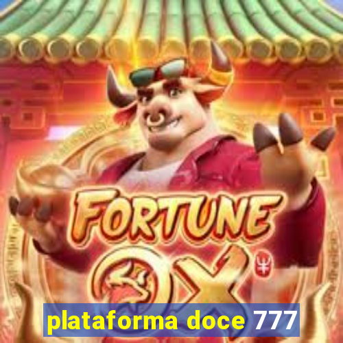 plataforma doce 777