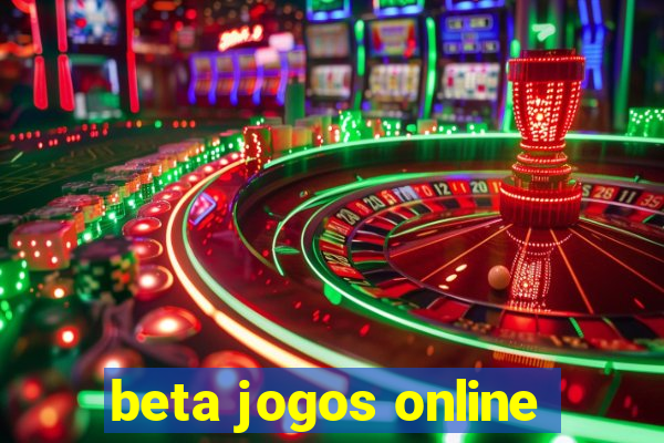 beta jogos online