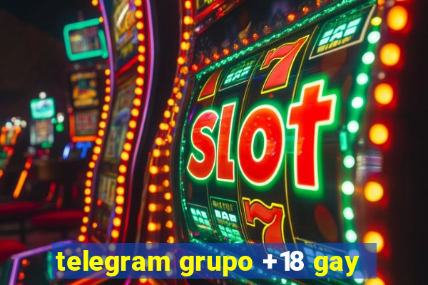 telegram grupo +18 gay