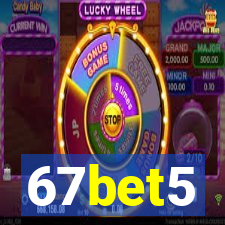 67bet5