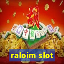 raloim slot