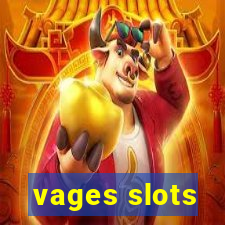 vages slots