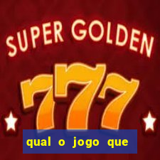 qual o jogo que ta pagando mais