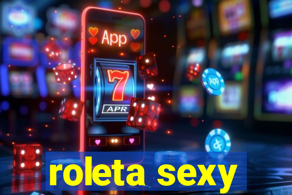 roleta sexy