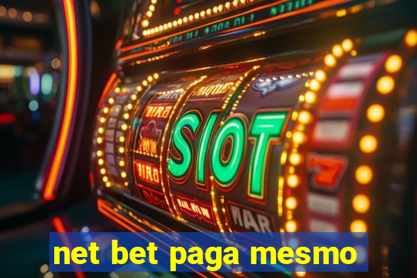 net bet paga mesmo