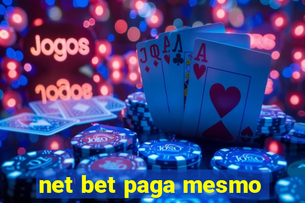 net bet paga mesmo