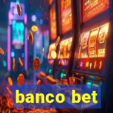 banco bet