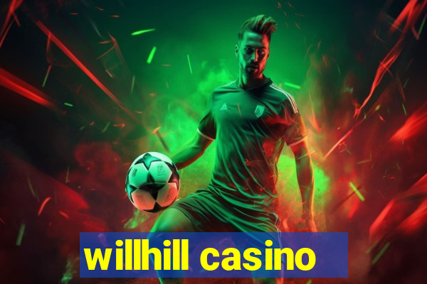 willhill casino