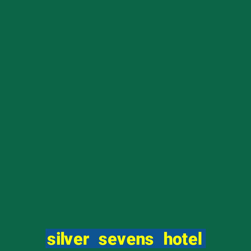 silver sevens hotel & casino las vegas