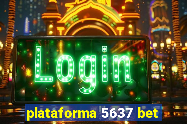 plataforma 5637 bet