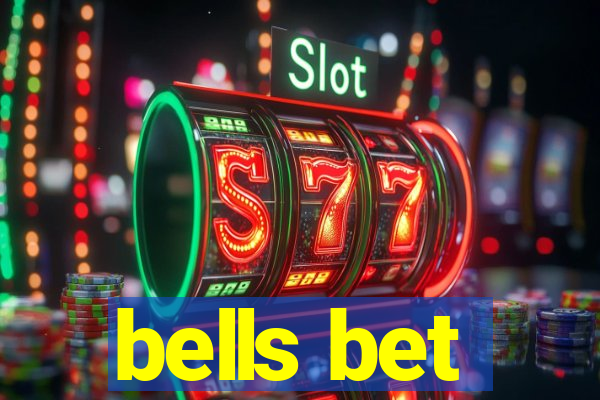 bells bet