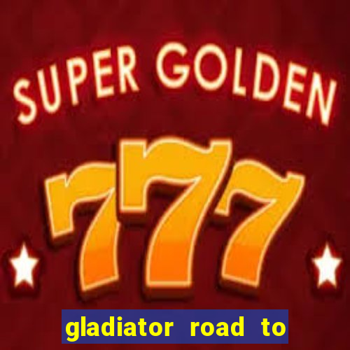 gladiator road to rome slot