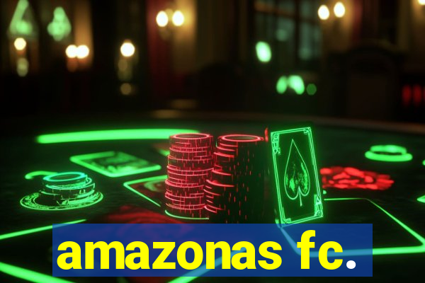 amazonas fc.