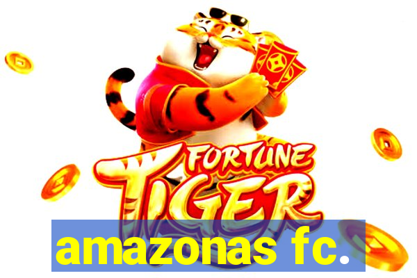 amazonas fc.