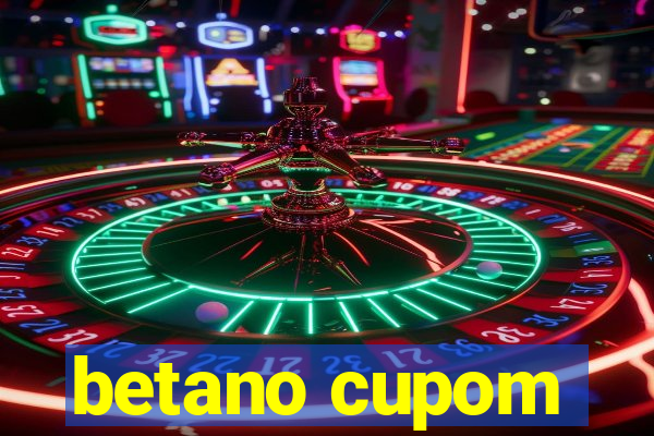 betano cupom