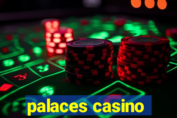 palaces casino