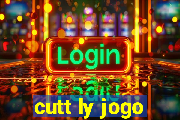 cutt ly jogo