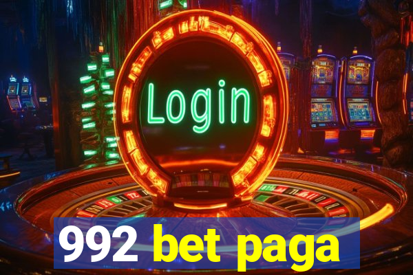 992 bet paga