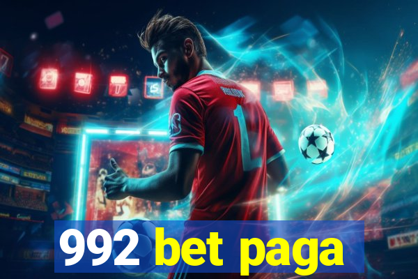 992 bet paga