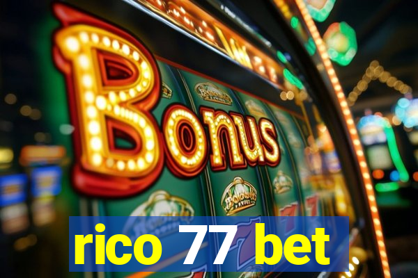 rico 77 bet