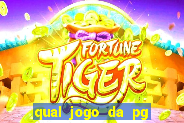 qual jogo da pg ta pagando hoje