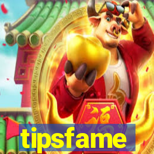 tipsfame