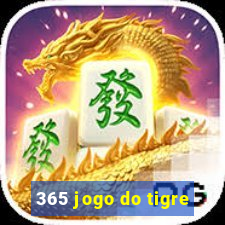 365 jogo do tigre