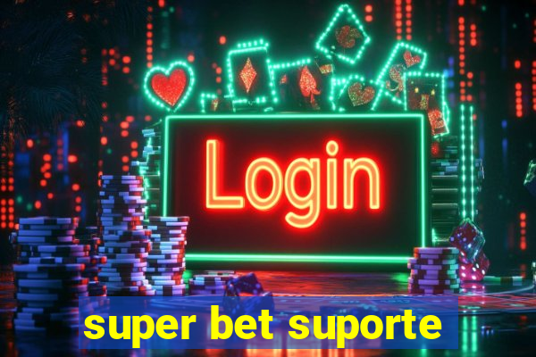 super bet suporte