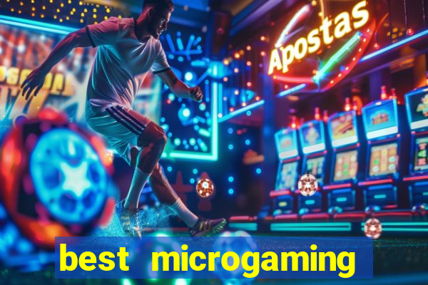 best microgaming slot machine