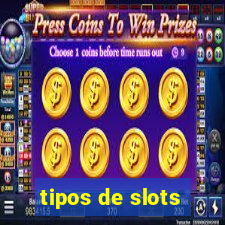 tipos de slots