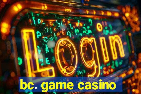 bc. game casino