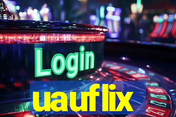 uauflix