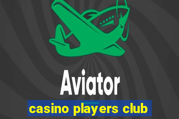 casino players club