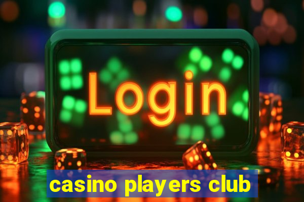 casino players club