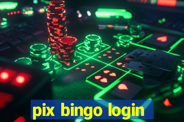 pix bingo login