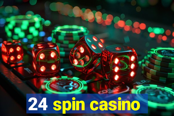 24 spin casino