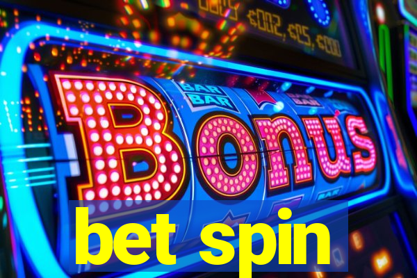 bet spin