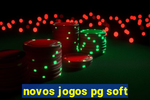 novos jogos pg soft