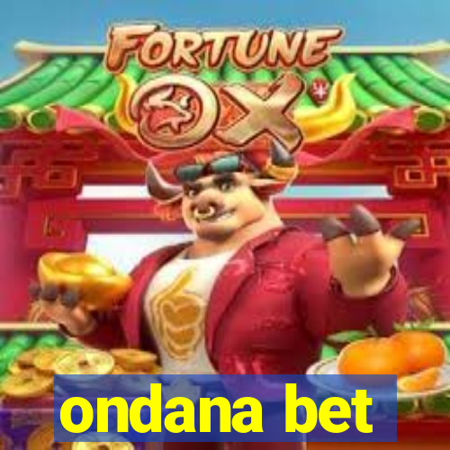 ondana bet