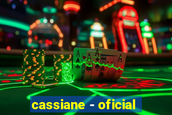 cassiane - oficial