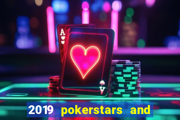 2019 pokerstars and monte-carlo casino ept