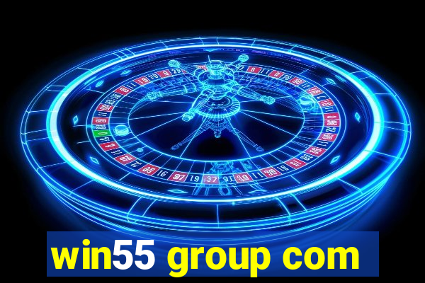 win55 group com