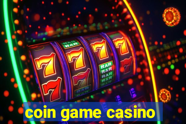 coin game casino