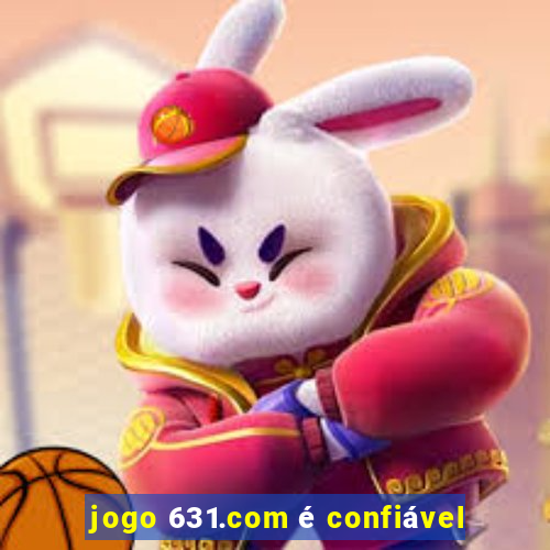 jogo 631.com é confiável